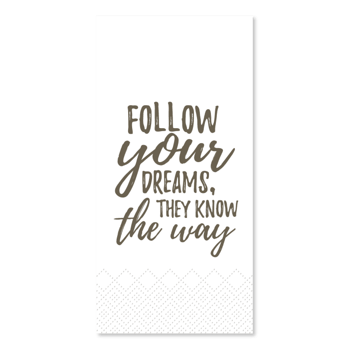 Napkin w. follow your dreams